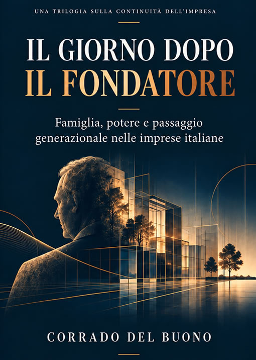 Copertina del libro IL GIORNO DOPO IL FONDATORE